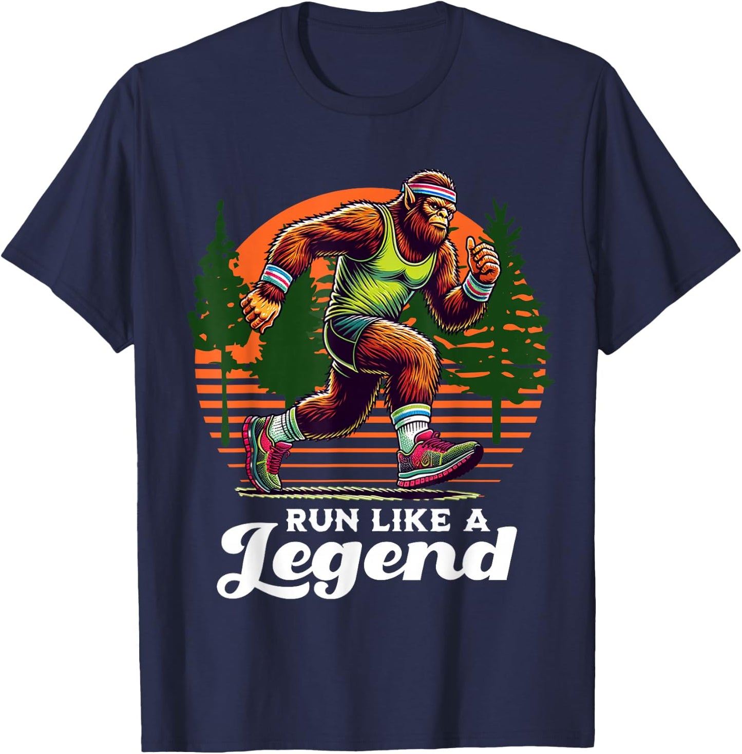 Run Like a Legend Sasquatch Runner Funny Bigfoot Running T-Shirt - T-Shirt | Navy