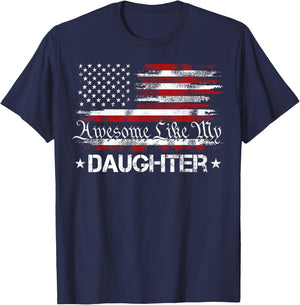 Awesome Like My Daughter US Flag Funny Men Dad Fathers Day T-Shirt - T-Shirt | Navy