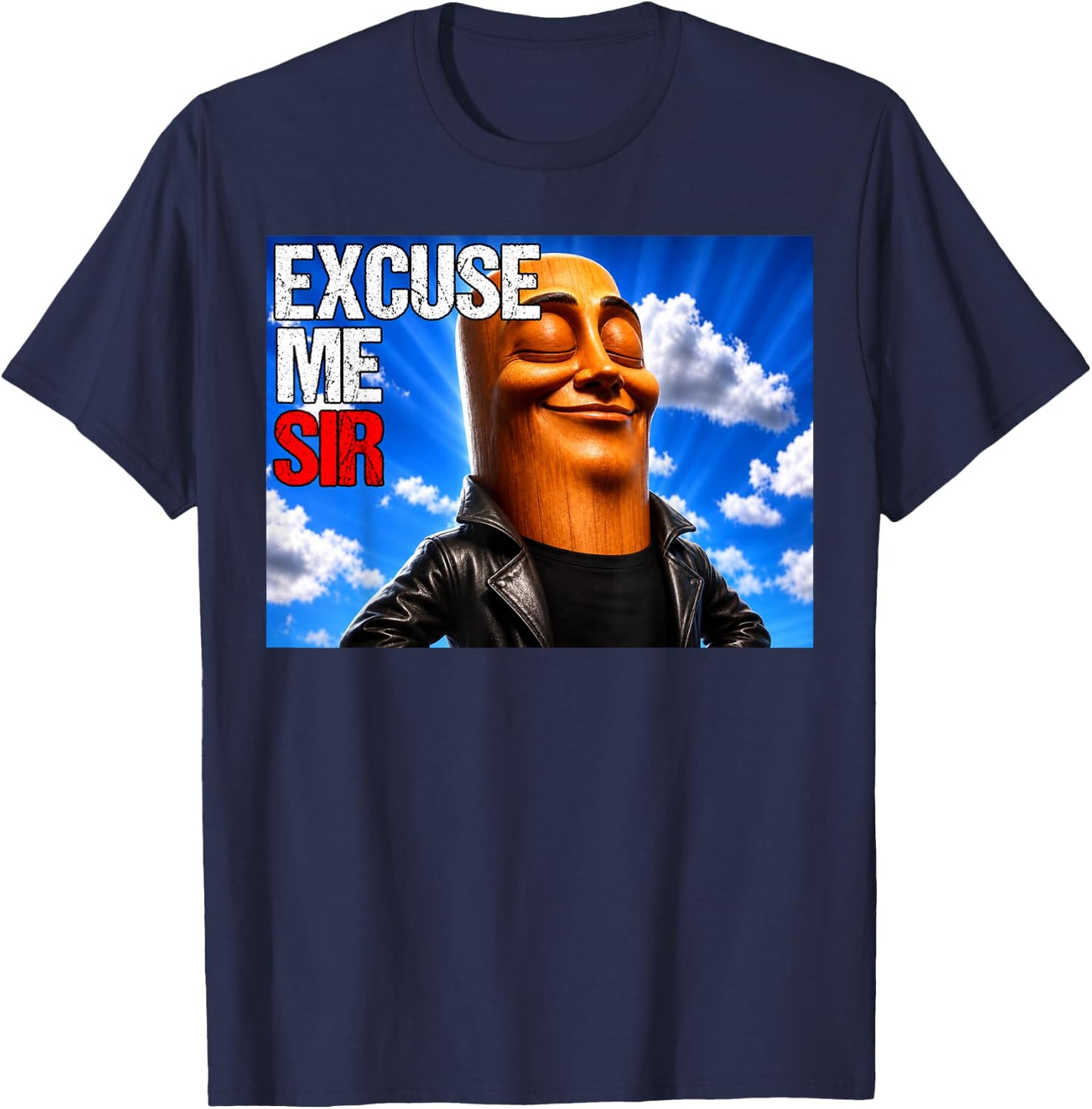 Excuse Me Sir Funny Tung Tung Sahur Brainrot Meme T-Shirt - T-Shirt | Navy
