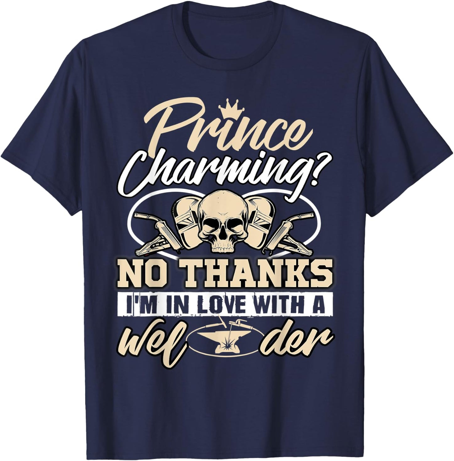 I'm In Love With A Welder, I Am A Welder's Wife T-Shirt - T-Shirt | Navy