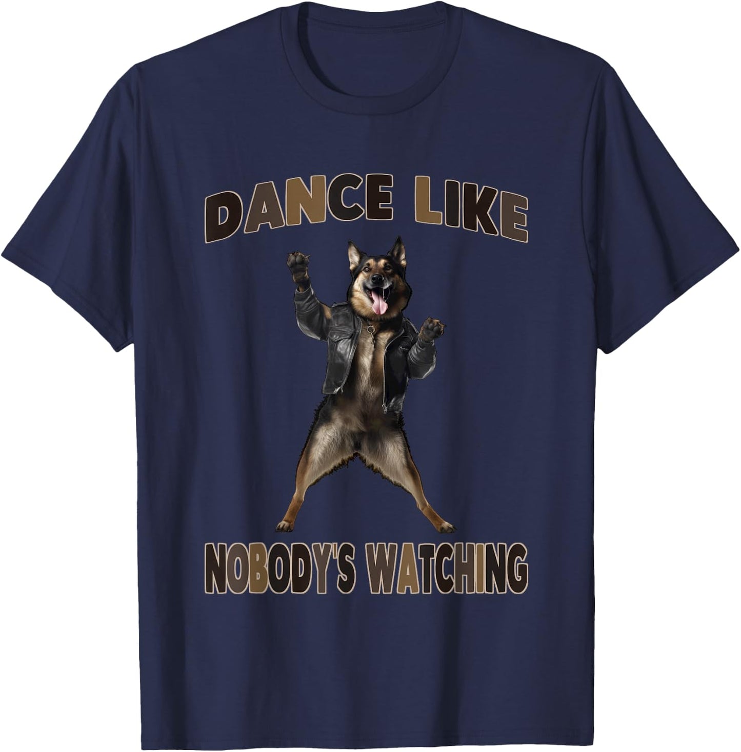 Dance Like Nobody's Watching German Shepherd T-Shirt - T-Shirt | Navy