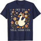 Off to Yell Good Eye Funny Baseball Mom Silly Goose Game Day T-Shirt - T-Shirt | Navy