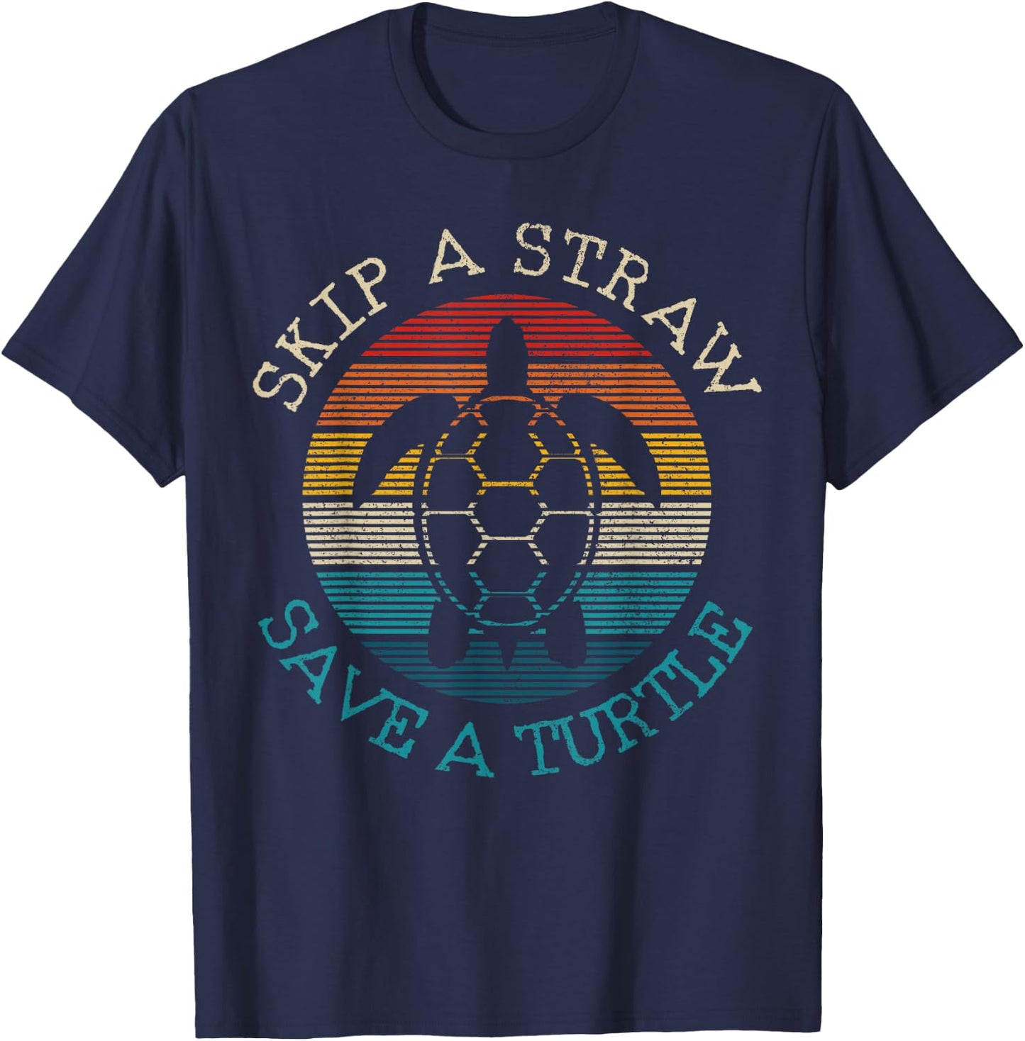 Turtle - Skip A Straw Save A Turtle Nature Conservation Vintage T-Shirt - T-Shirt | Navy