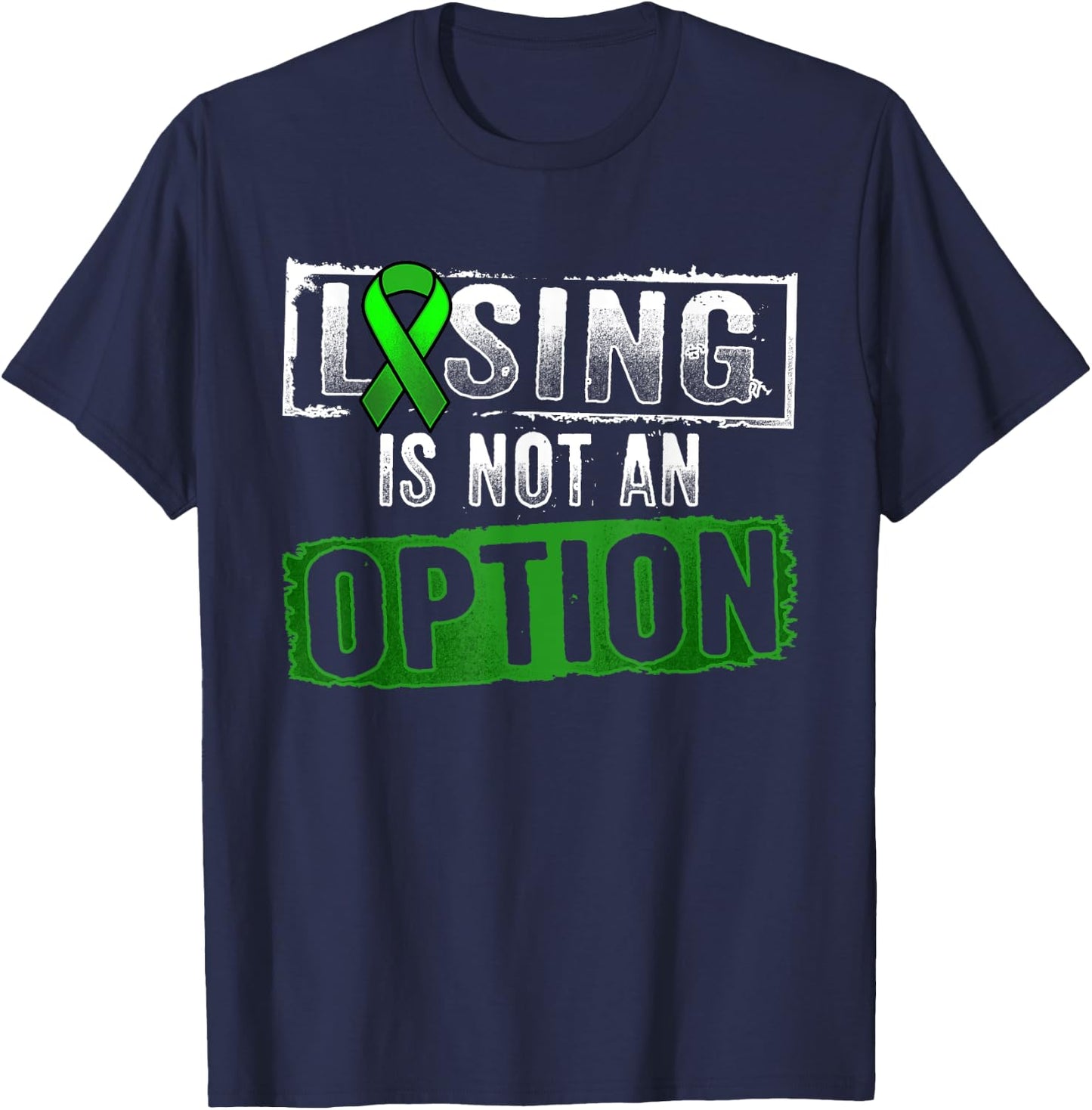 Losing Is NOT an Option Lymphoma Cancer Awareness T-Shirt - T-Shirt | Navy