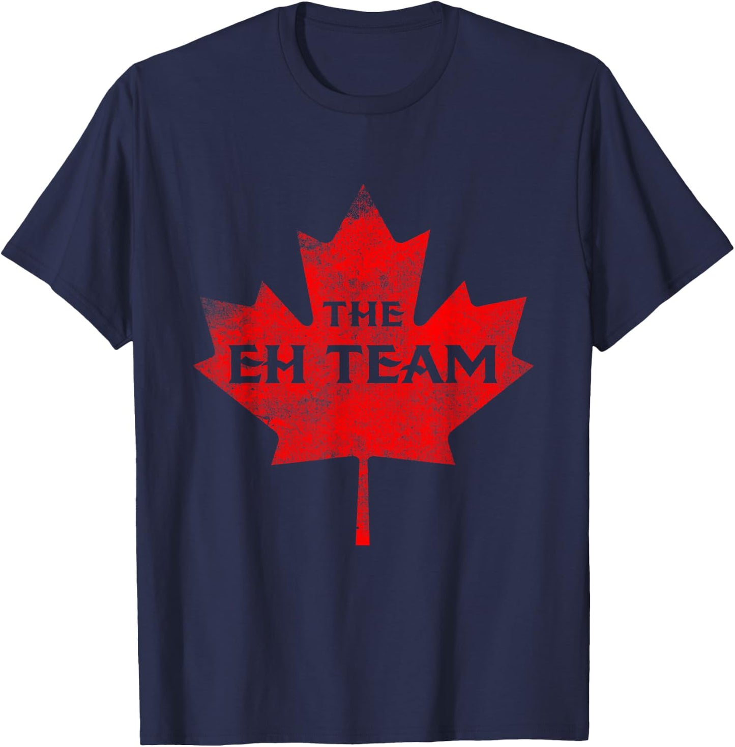 The EH Team Canada Funny Canadian Shirts T Shirt Gift T-Shirt - T-Shirt | Navy