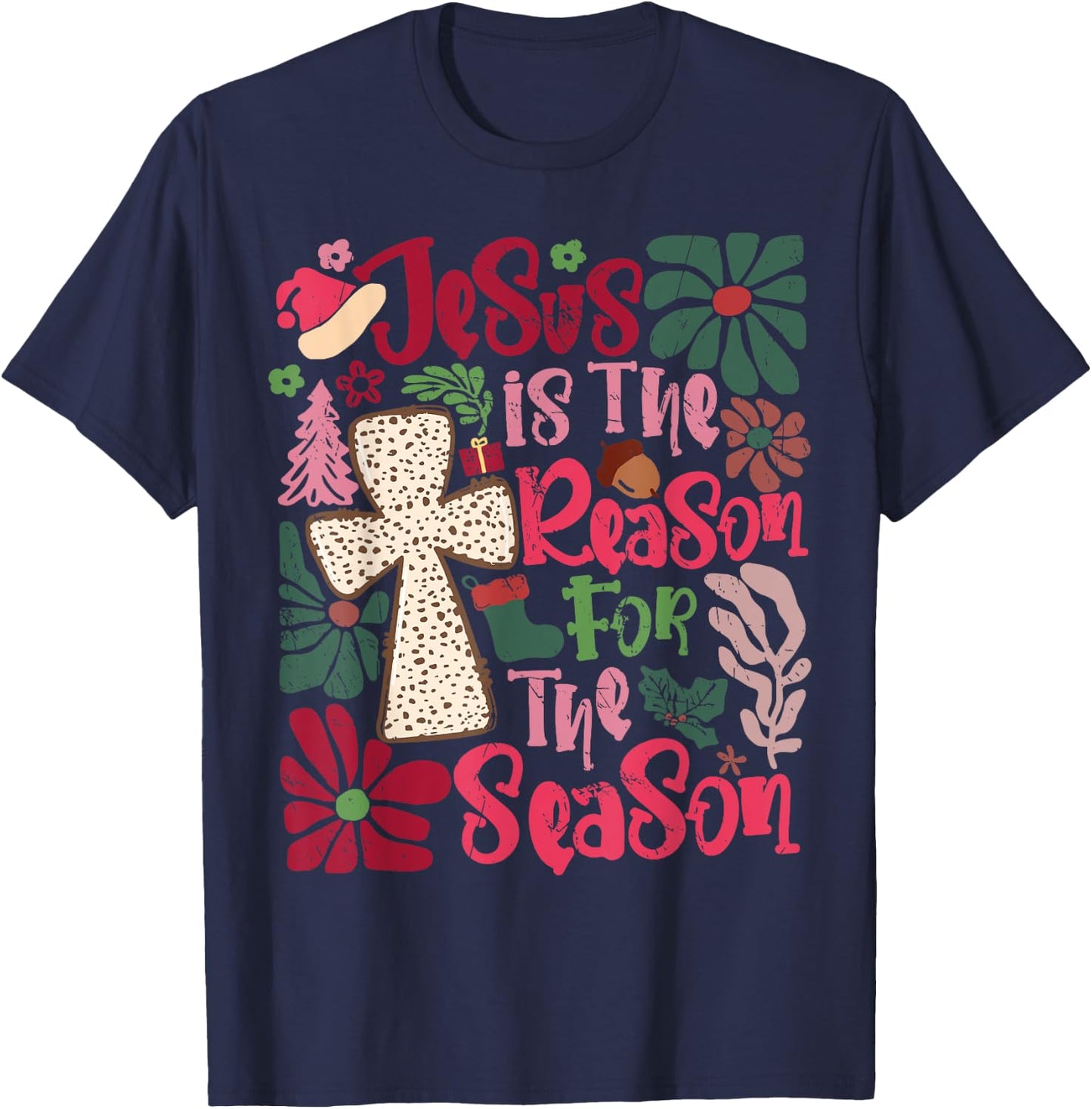 Jesus is The Reason for The Season Christian Faith Christmas T-Shirt - T-Shirt | Navy