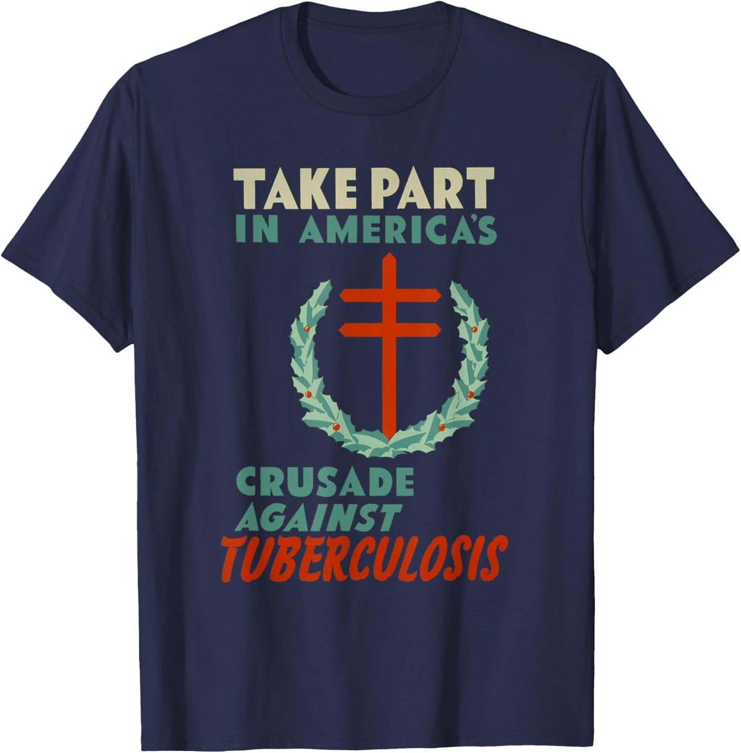 Vintage Tuberculosis Shirt - Disease EMT Nurse Doctor T-Shirt - T-Shirt | Navy