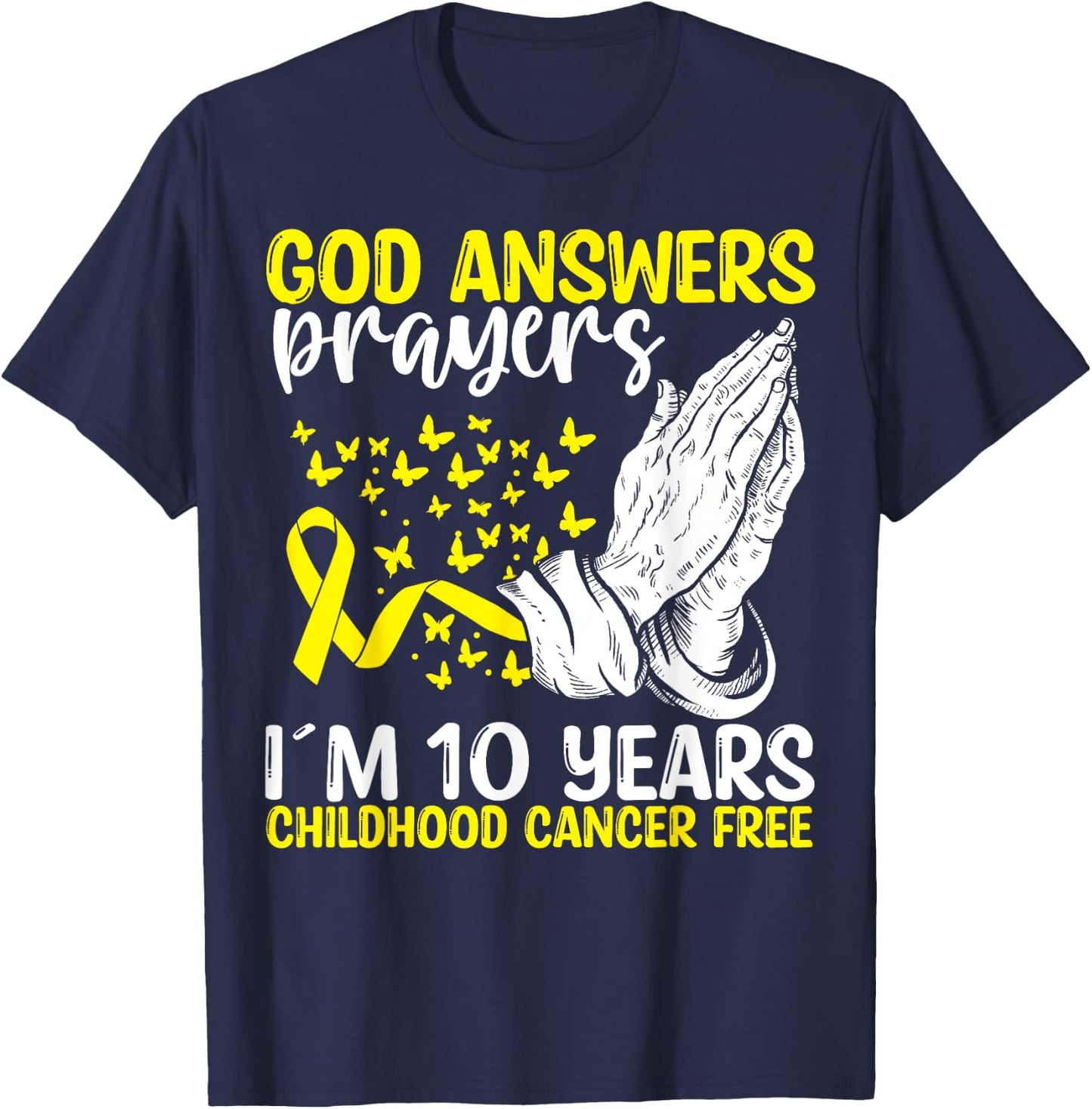 10 Years Childhood Cancer Free God Neuroblastoma Awareness T-Shirt - T-Shirt | Navy