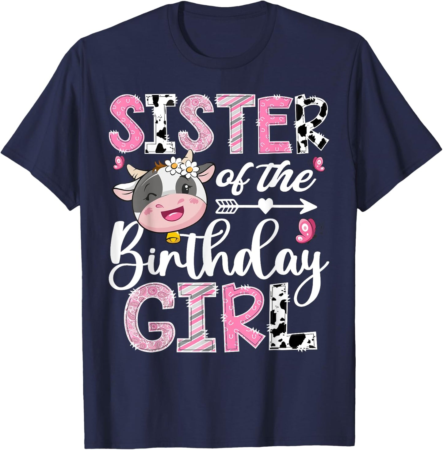 Sister Of The Birthday Girl Pink Farm Cow 1St Birthday T-Shirt - T-Shirt | Navy