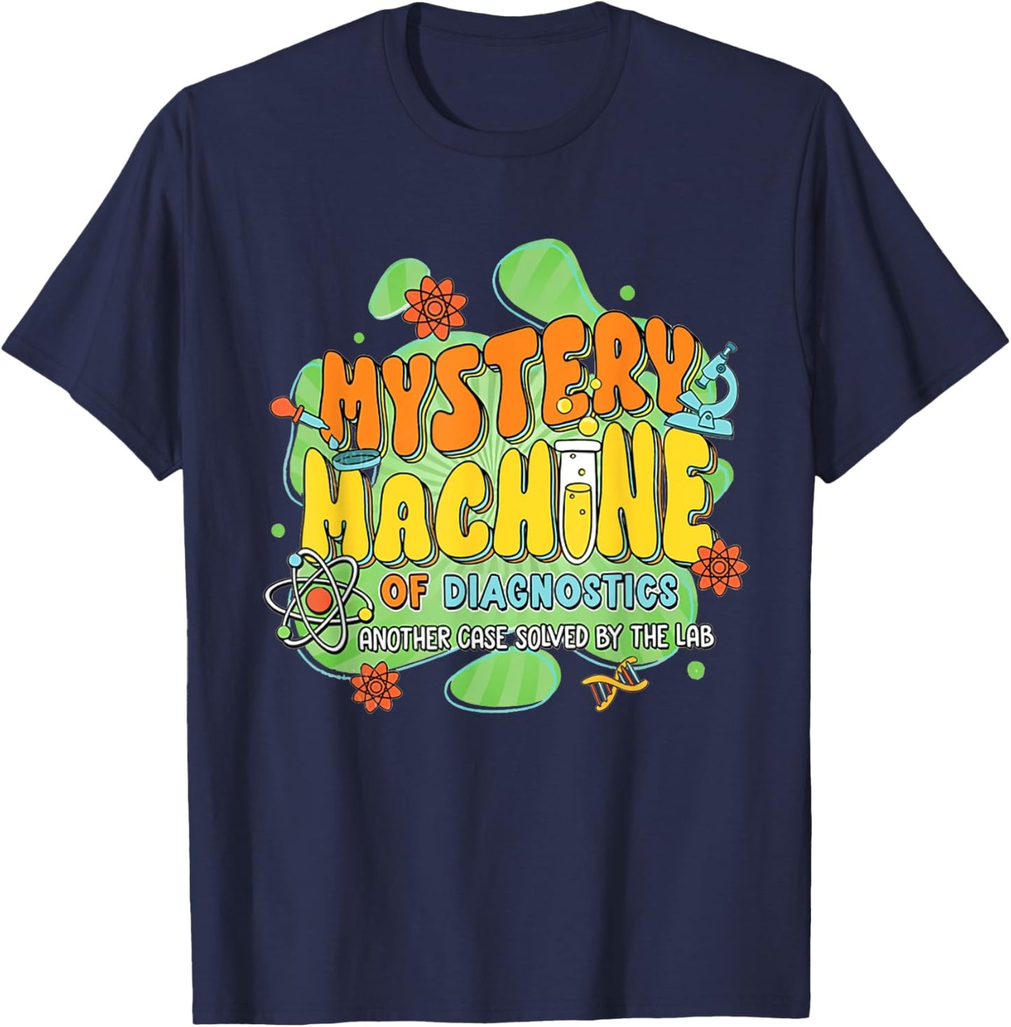 Mystery Machine of Diagnostics Lab Week 2025 Med Lab Tech T-Shirt - T-Shirt | Navy