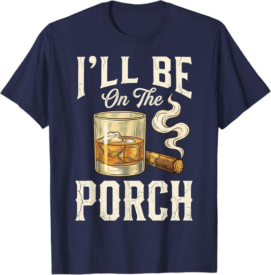 I'll Be On The Porch T-Shirt - T-Shirt | Navy