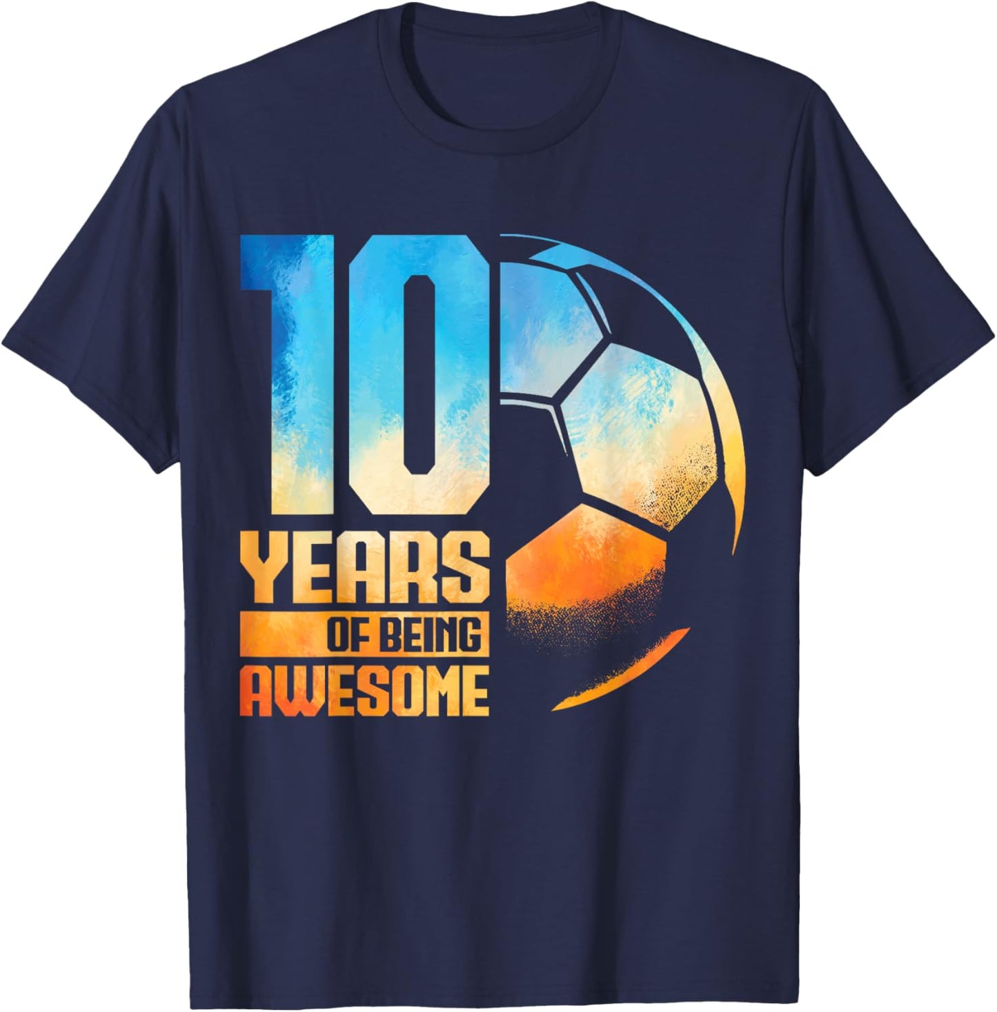 10th Birthday Boy Girl Soccer Player Football 10 Years Old T-Shirt - T-Shirt | Navy