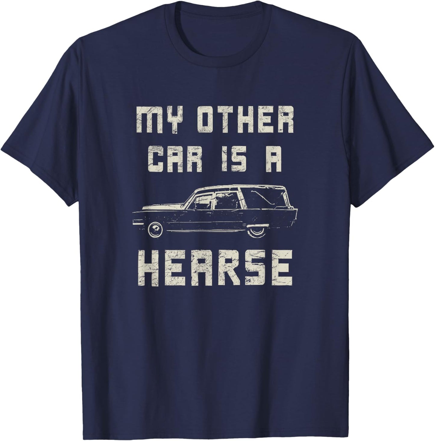 Hearse Halloween MY OTHER CAR IS A HEARSE Funny T-Shirt - T-Shirt | Navy