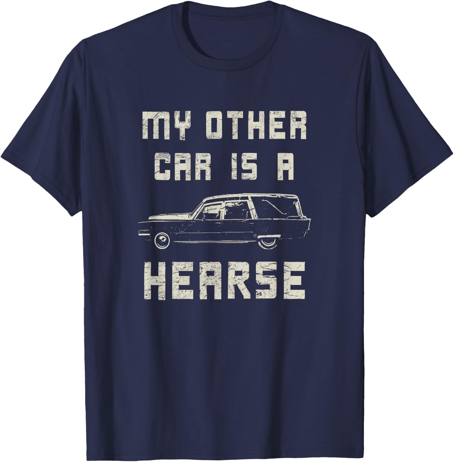 Hearse Halloween MY OTHER CAR IS A HEARSE Funny T-Shirt - T-Shirt | Navy