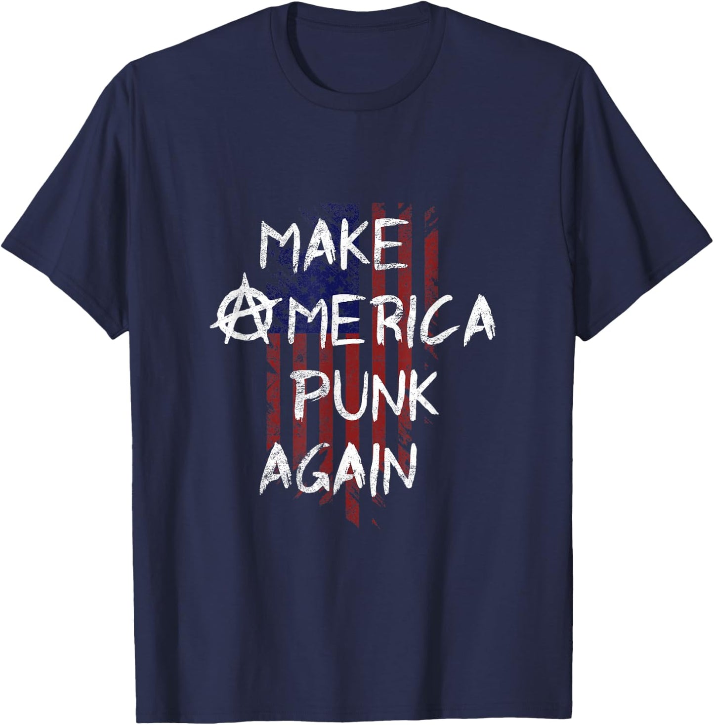Punk Rocker 80s Design with Make America Punk Again Flag T-Shirt - T-Shirt | Navy