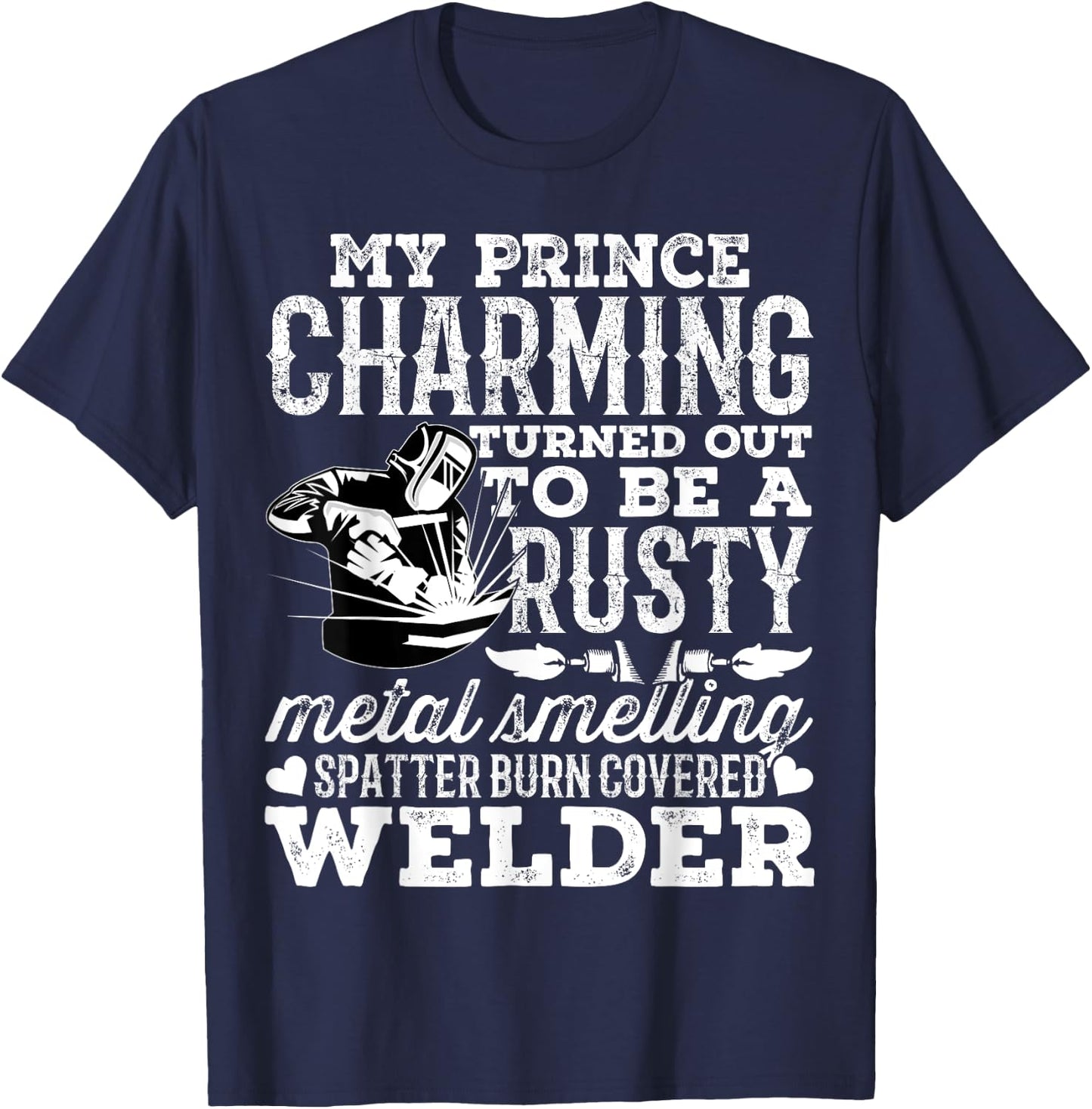 Welder Wife Funny Welder Girlfriend Women Birthday T-Shirt - T-Shirt | Navy