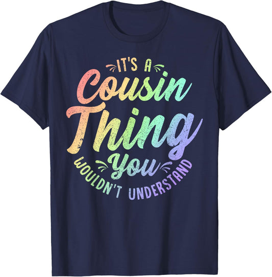 Crazy Cousin Thing Matching Group Family Crew Reunion Art T-Shirt - T-Shirt | Navy