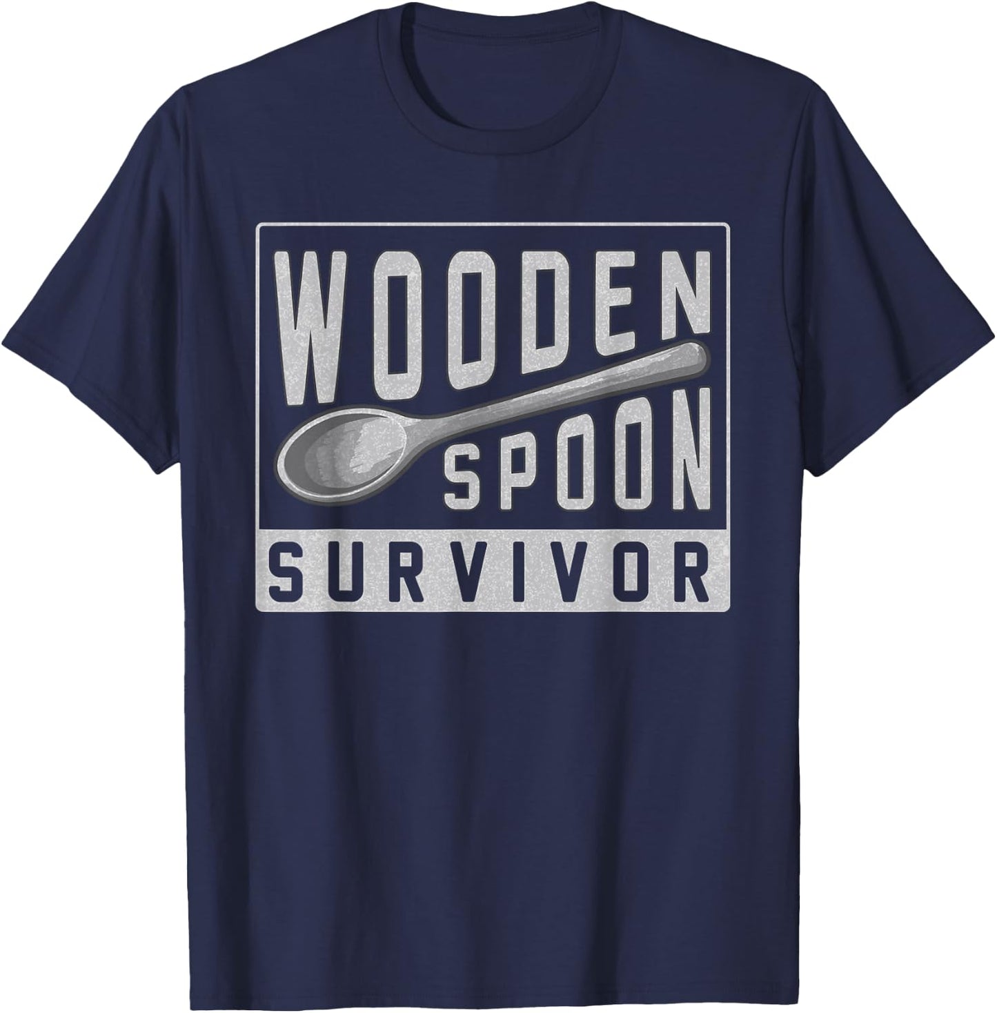Wooden Spoon Survivor Champion I Survived The Wooden Spoon T-Shirt - T-Shirt | Navy