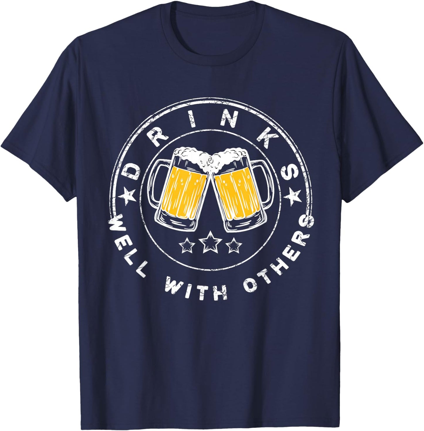 Drinks Well With Others Drinking Gift T-Shirt - T-Shirt | Navy