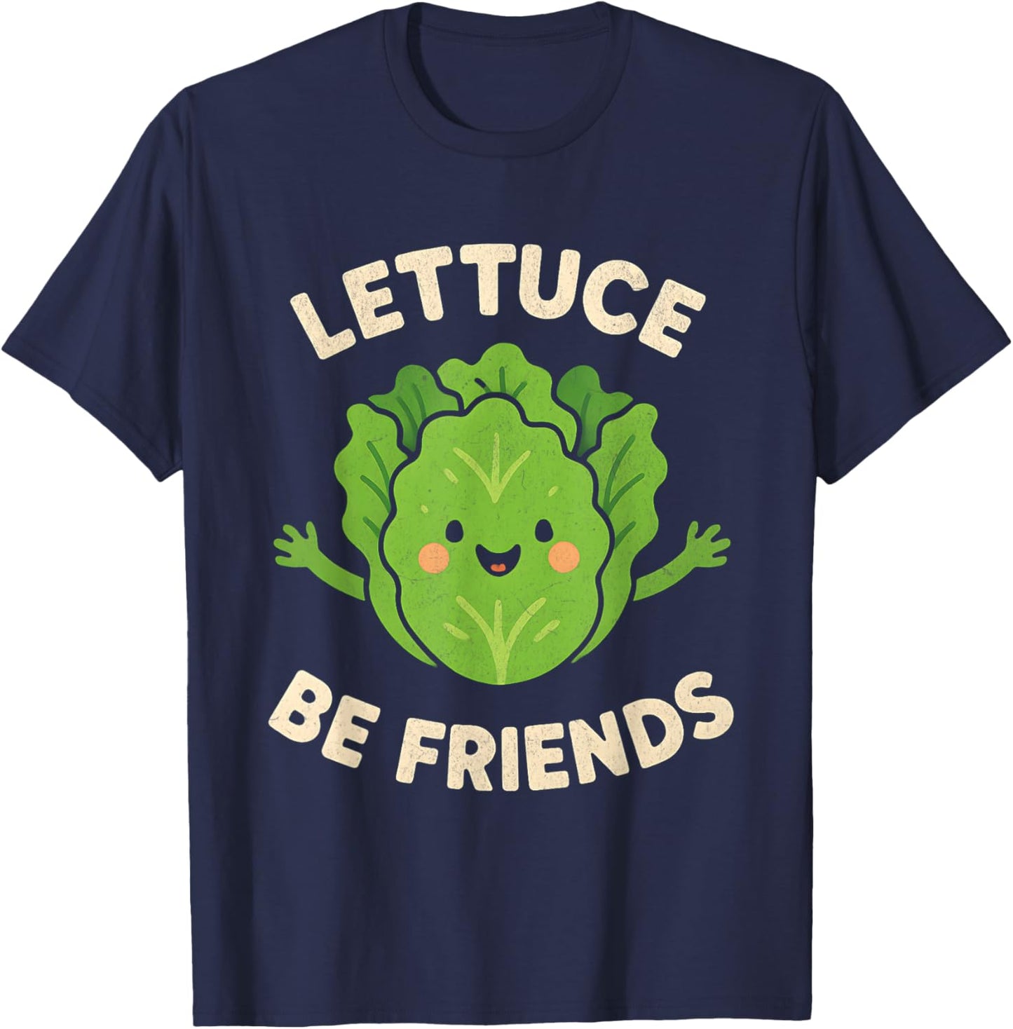 Cute Vegan Plant Based Lettuce Be Friends Design T-Shirt - T-Shirt | Navy