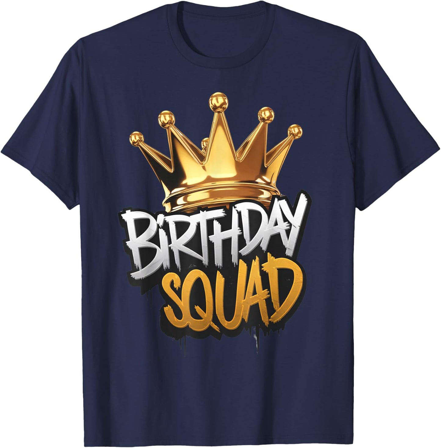 Family Birthday Squad Matching Design Celebrate Bday Party T-Shirt - T-Shirt | Navy