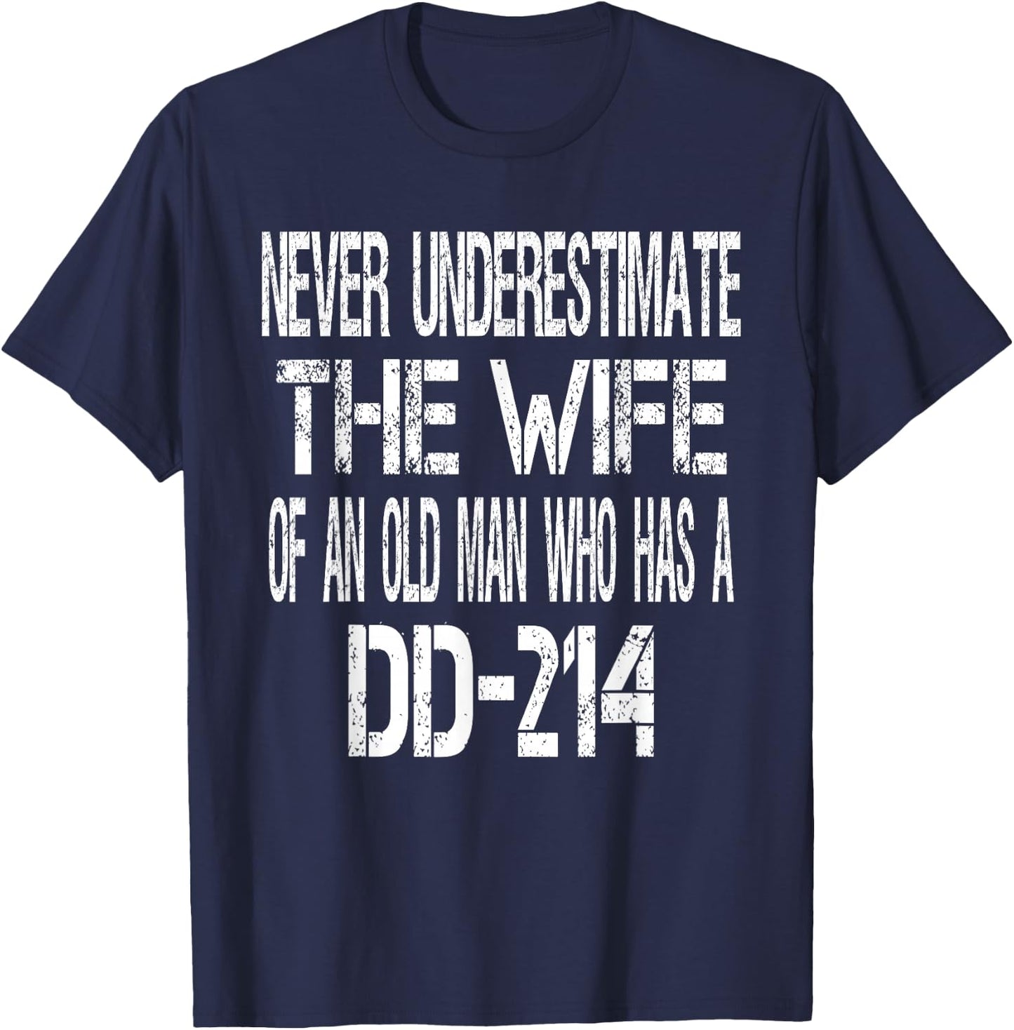 Vintage Military Veteran Wife DD214 Spouse T-Shirt - T-Shirt | Navy