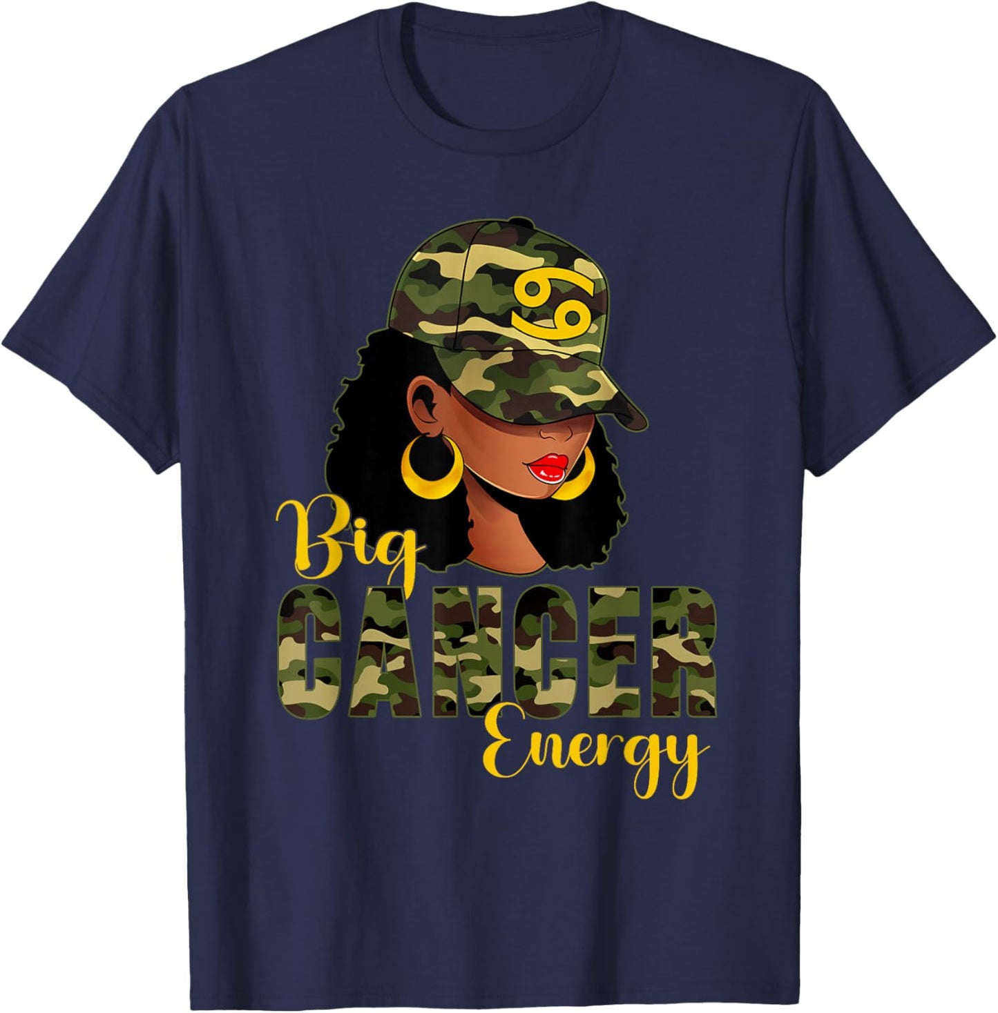 Big Cancer Energy Camouflage Black Woman Cap Zodiac T-Shirt - T-Shirt | Navy
