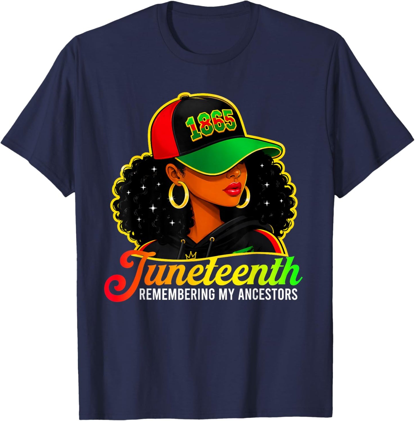 Juneteenth Remembering My Ancestors Black Women Juneteenth T-Shirt - T-Shirt | Navy