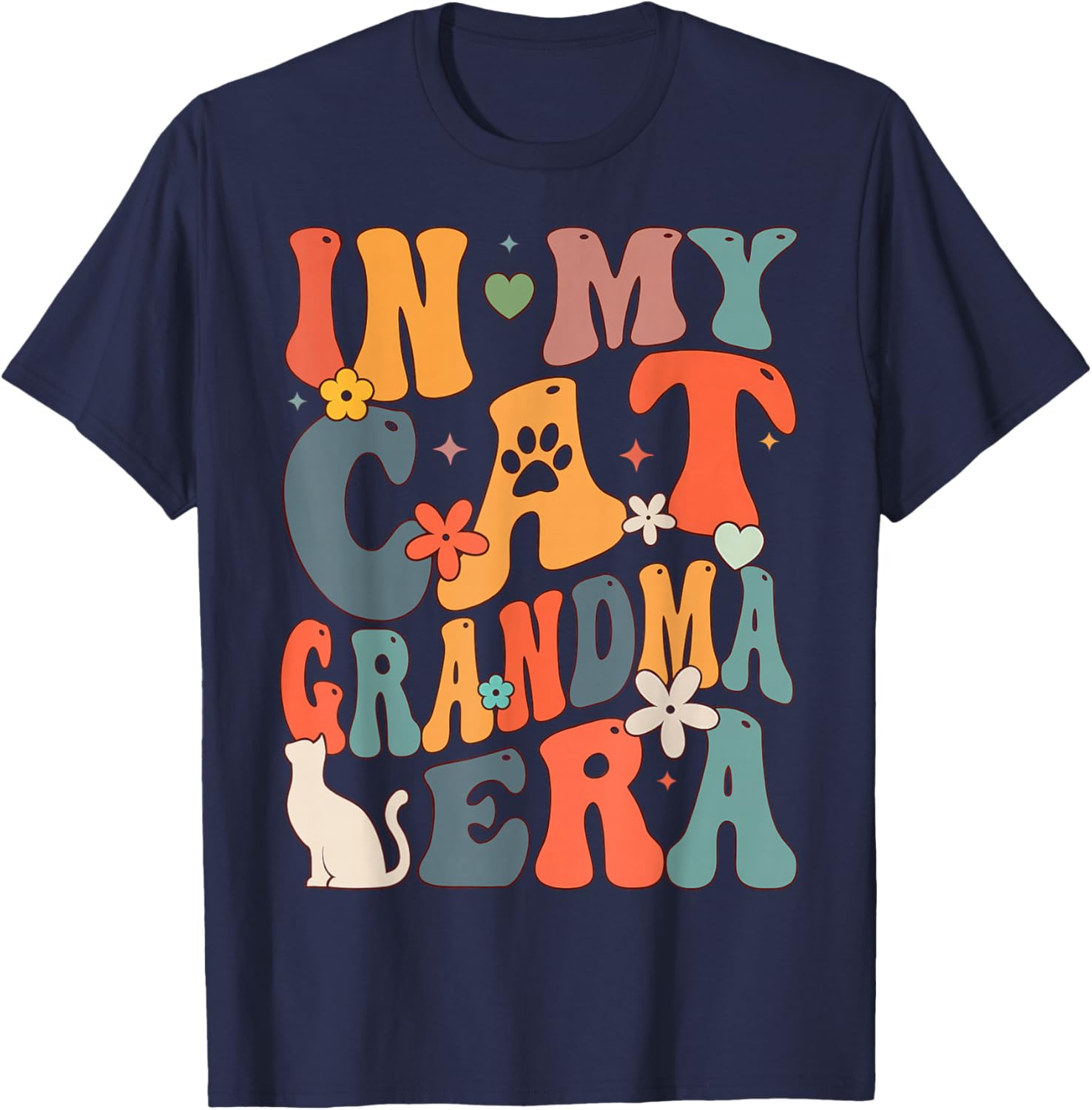 Retro Groovy Funny In My Cat Grandma Era T-Shirt - T-Shirt | Navy