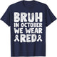 Red Ribbon Week Shirt for Kids Boys Bruh In October Wear Red T-Shirt - T-Shirt | Navy