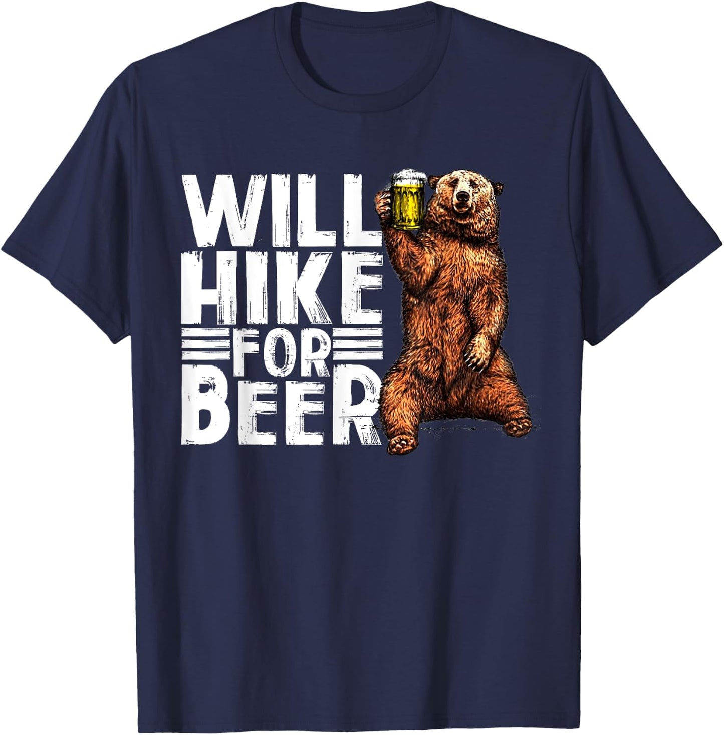 Will Hike For Beer Funny Hiking Drinking Lovers Saying T-Shirt - T-Shirt | Navy