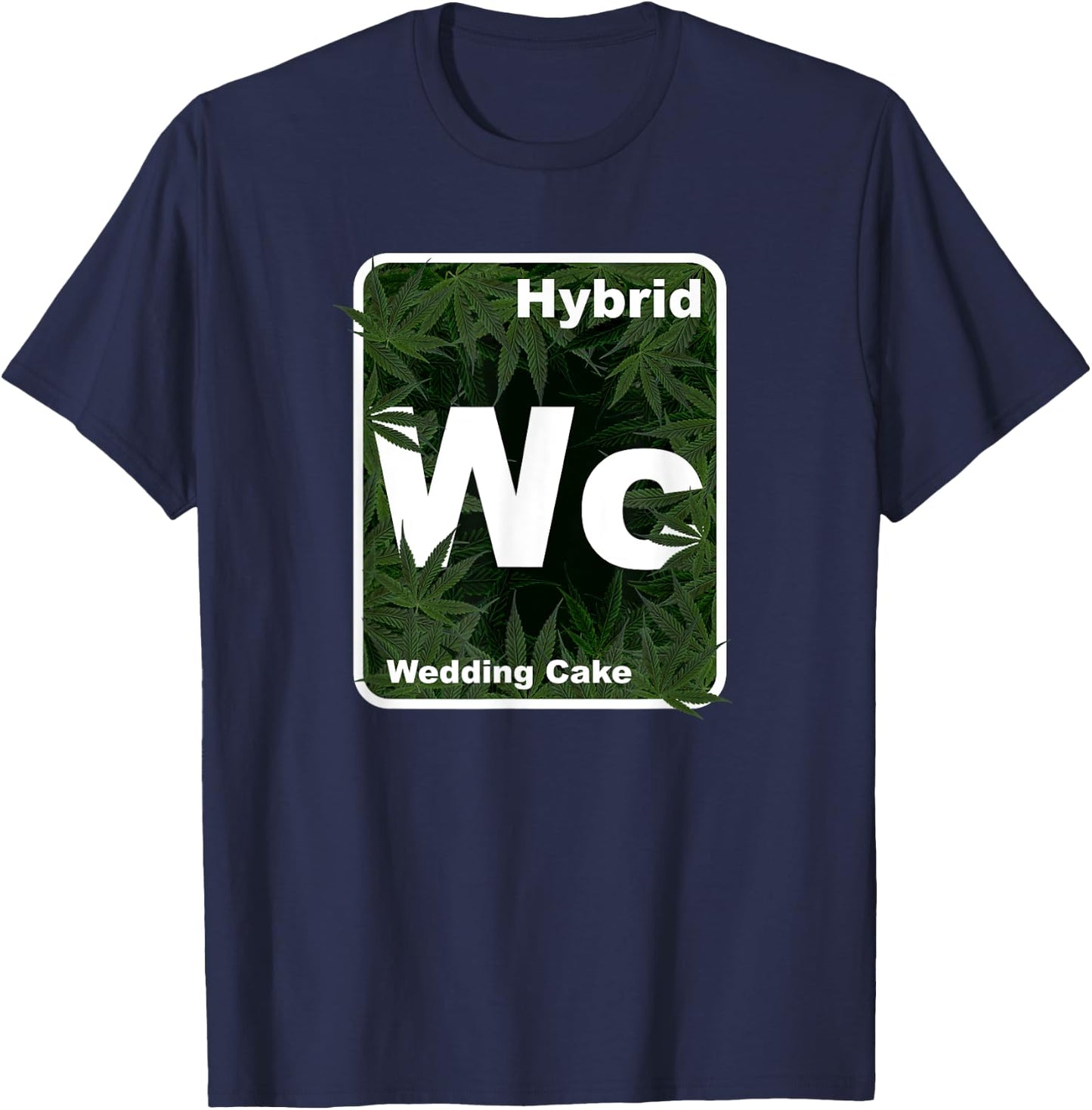 Vintage Wedding Cake Marijuana Hybrid Strain THC T-Shirt - T-Shirt | Navy