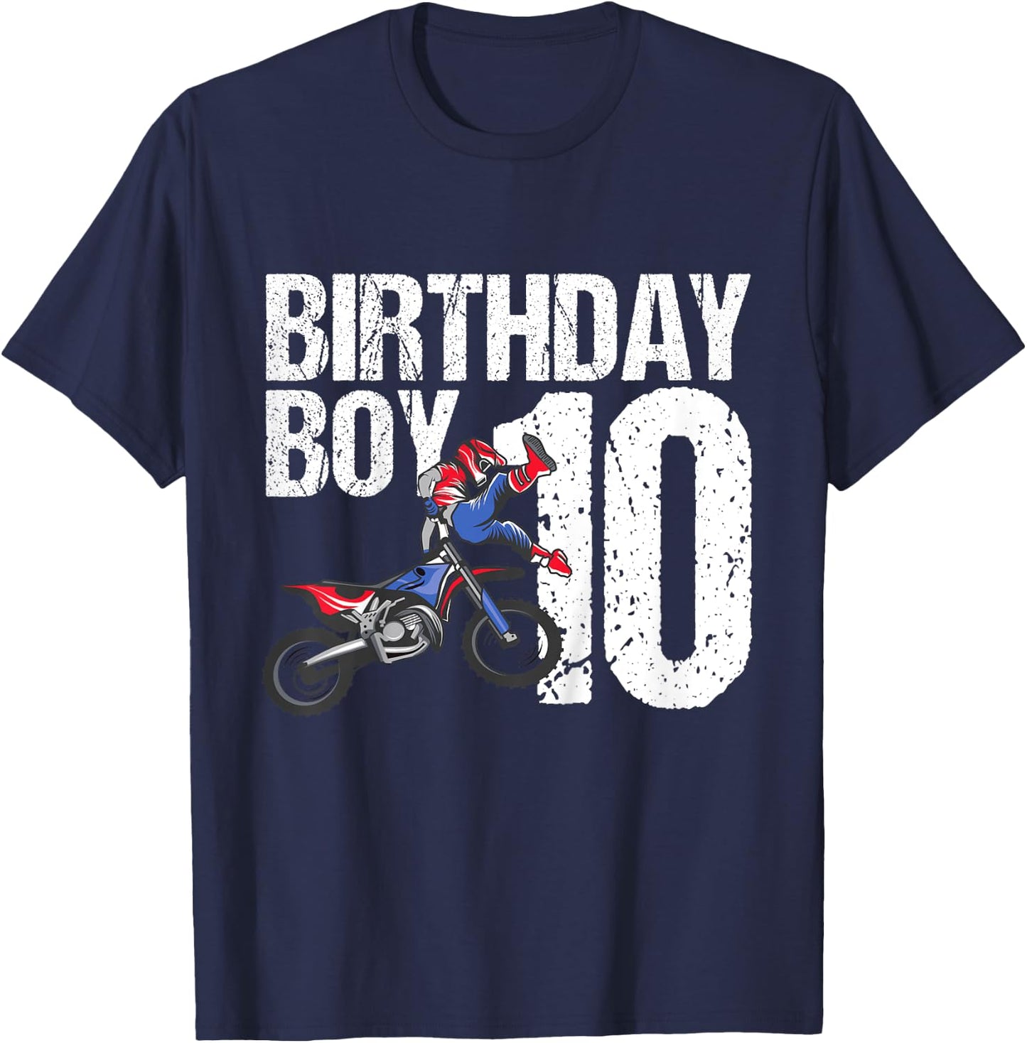 10 Year Old Dirt Bike Birthday Party Motocross MX 10th Gift T-Shirt - T-Shirt | Navy