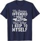 My Opinion Offended You Sarcasm Vintage Sarcastic Humor T-Shirt - T-Shirt | Navy