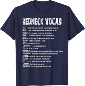 Redneck Vocab Southern Life Shirts Funny Rednecks T-Shirt - T-Shirt | Navy