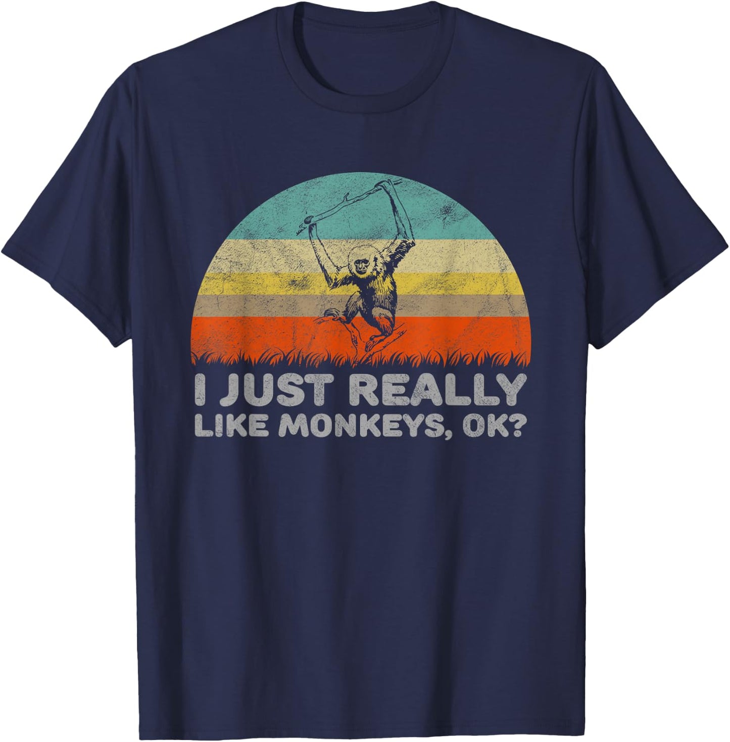 Funny I Just Really Like Monkeys OK T-Shirt - T-Shirt | Navy