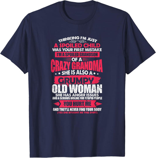 Spoiled Child I'm A Spoiled Grandson Of Crazy Grandma T-Shirt - T-Shirt | Navy