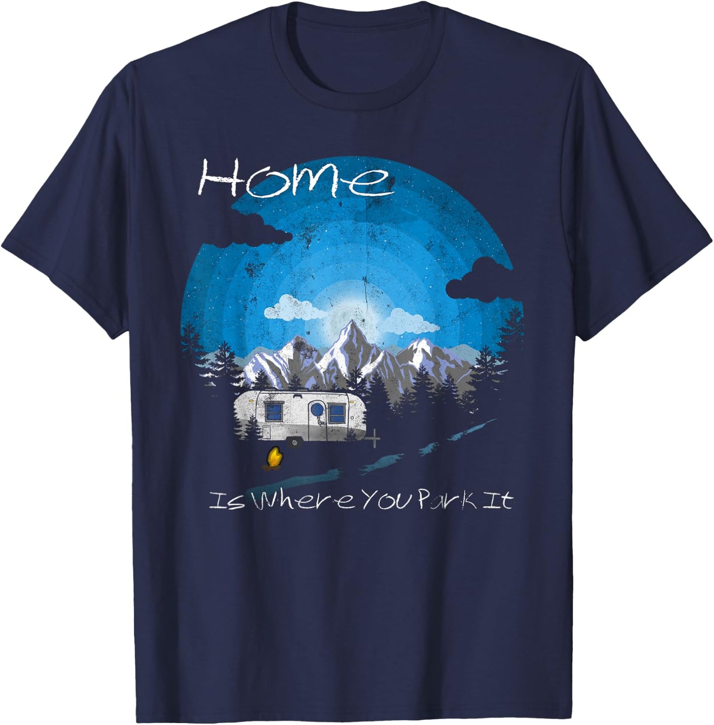 Home is Where You Park It Vintage Camping Trailer T-Shirt - T-Shirt | Navy