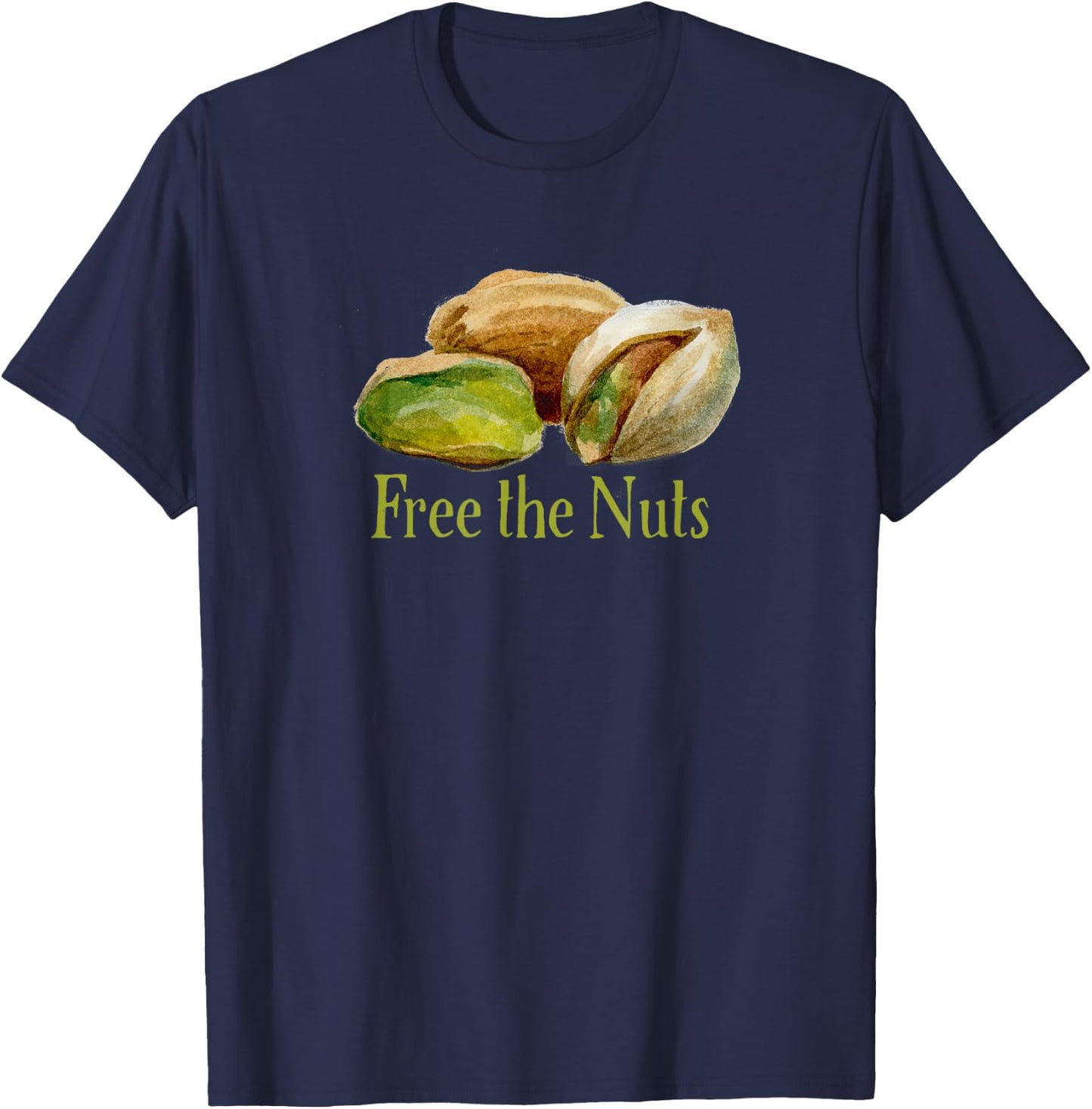 Free the Nuts Funny Pistachio Lovers T-Shirt - T-Shirt | Navy
