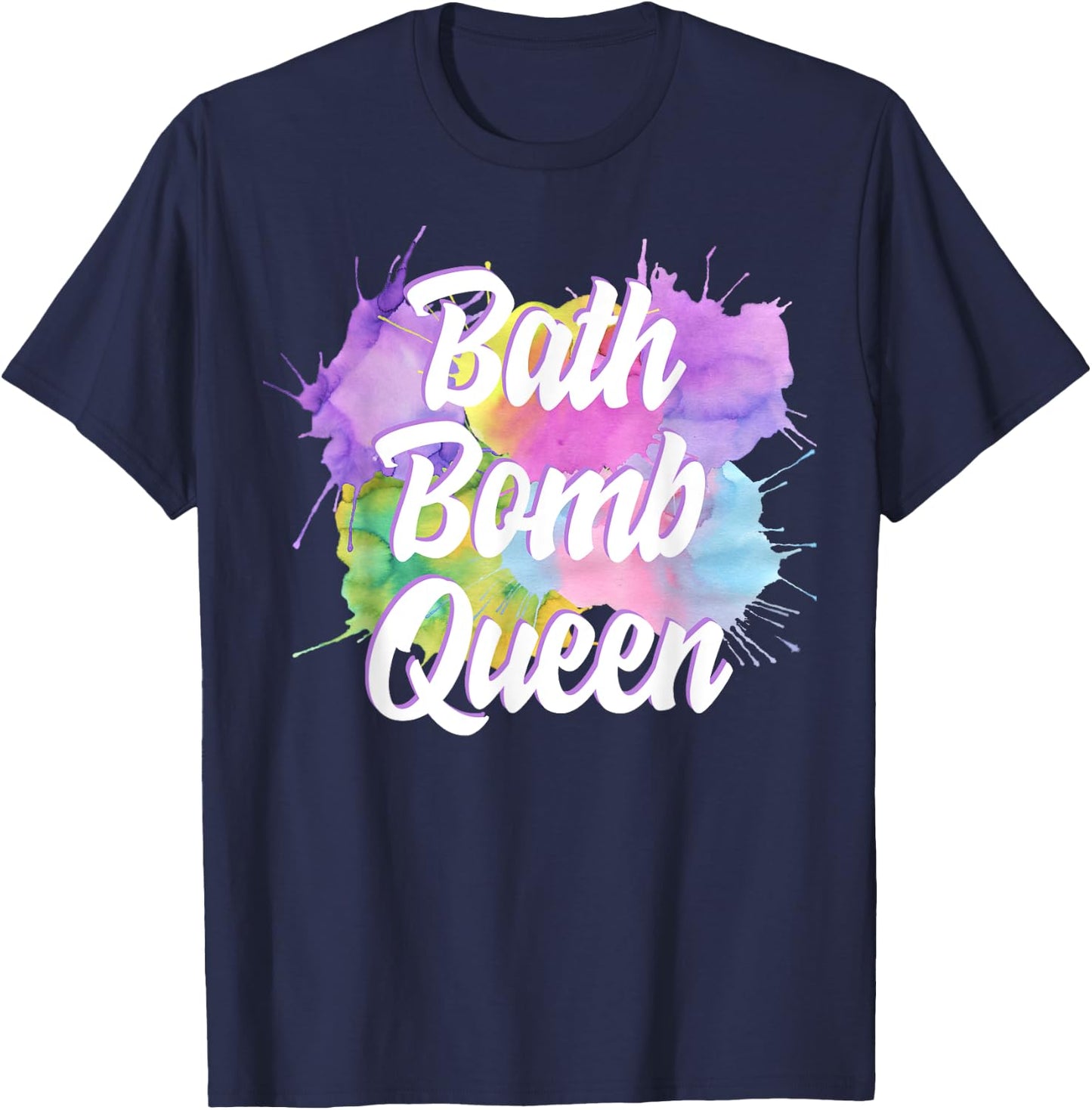 Bath Bomb Maker Queen Birthday Party Gift T-Shirt - T-Shirt | Navy