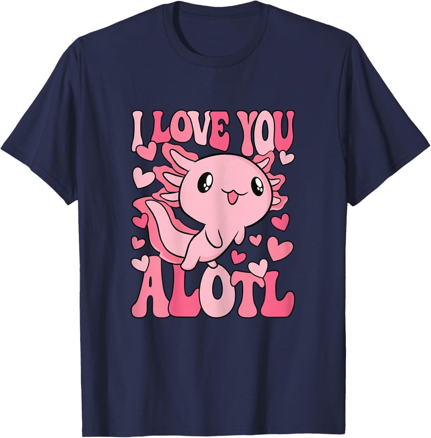 Cute Axolotl Valentines Day Valentine Women Girls Kids T-Shirt - T-Shirt | Navy