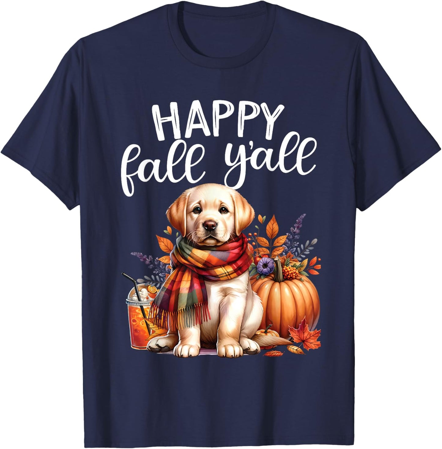 Labrador Retriever Dog pumpkin spice Happy Fall Yall autumn T-Shirt - T-Shirt | Navy