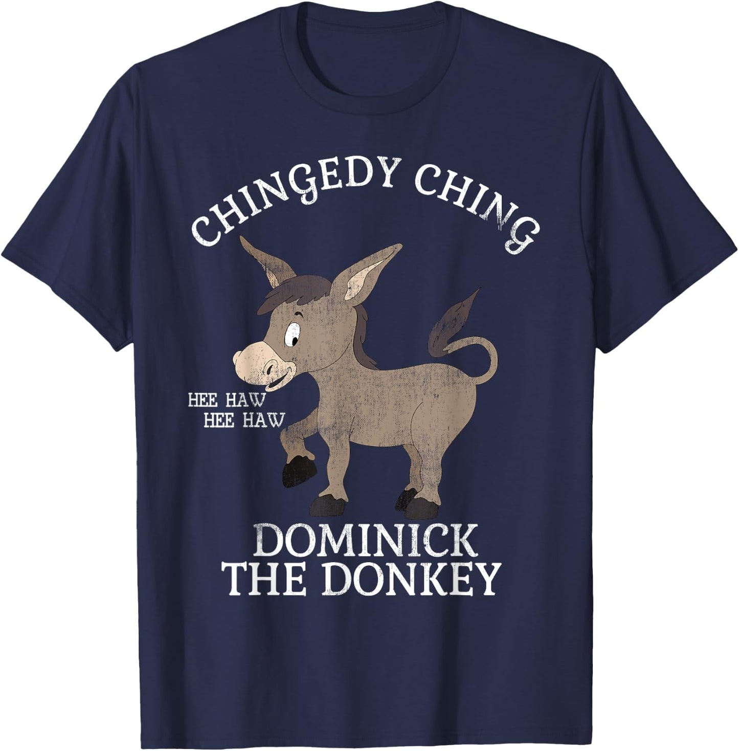 Chingedy Ching Hee Haw Hee Haw Donkey T Shirt T-Shirt - T-Shirt | Navy