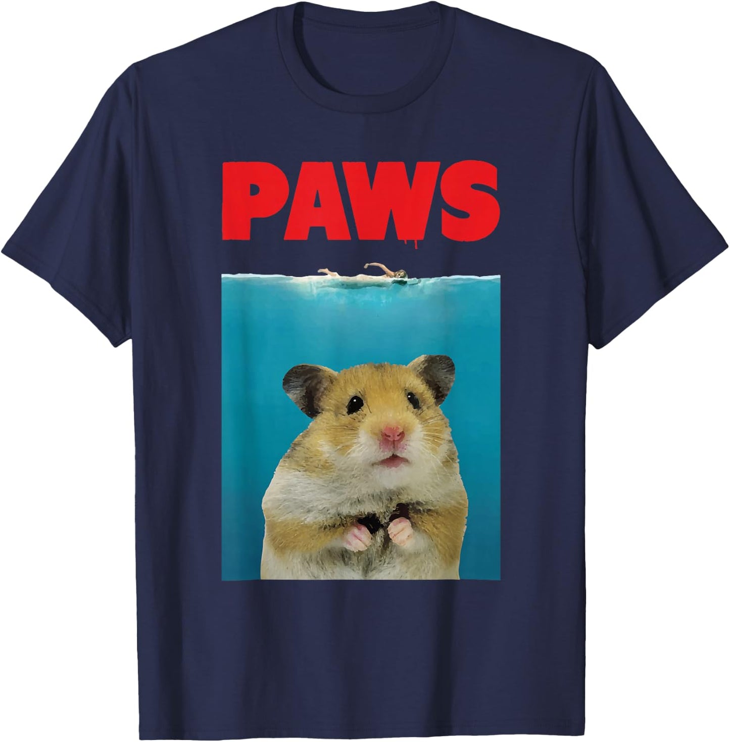 Paws Hamster Funny Parody | Hammy Lover Gifts T-Shirt - T-Shirt | Navy