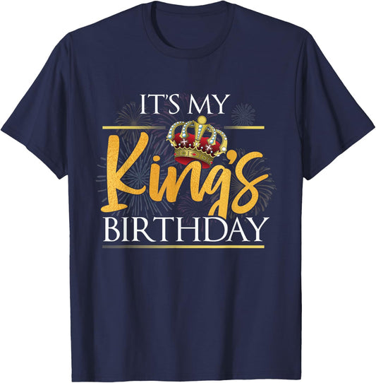 It's My King's Birthday Husband & Boyfriend Birthday T-Shirt - T-Shirt | Navy