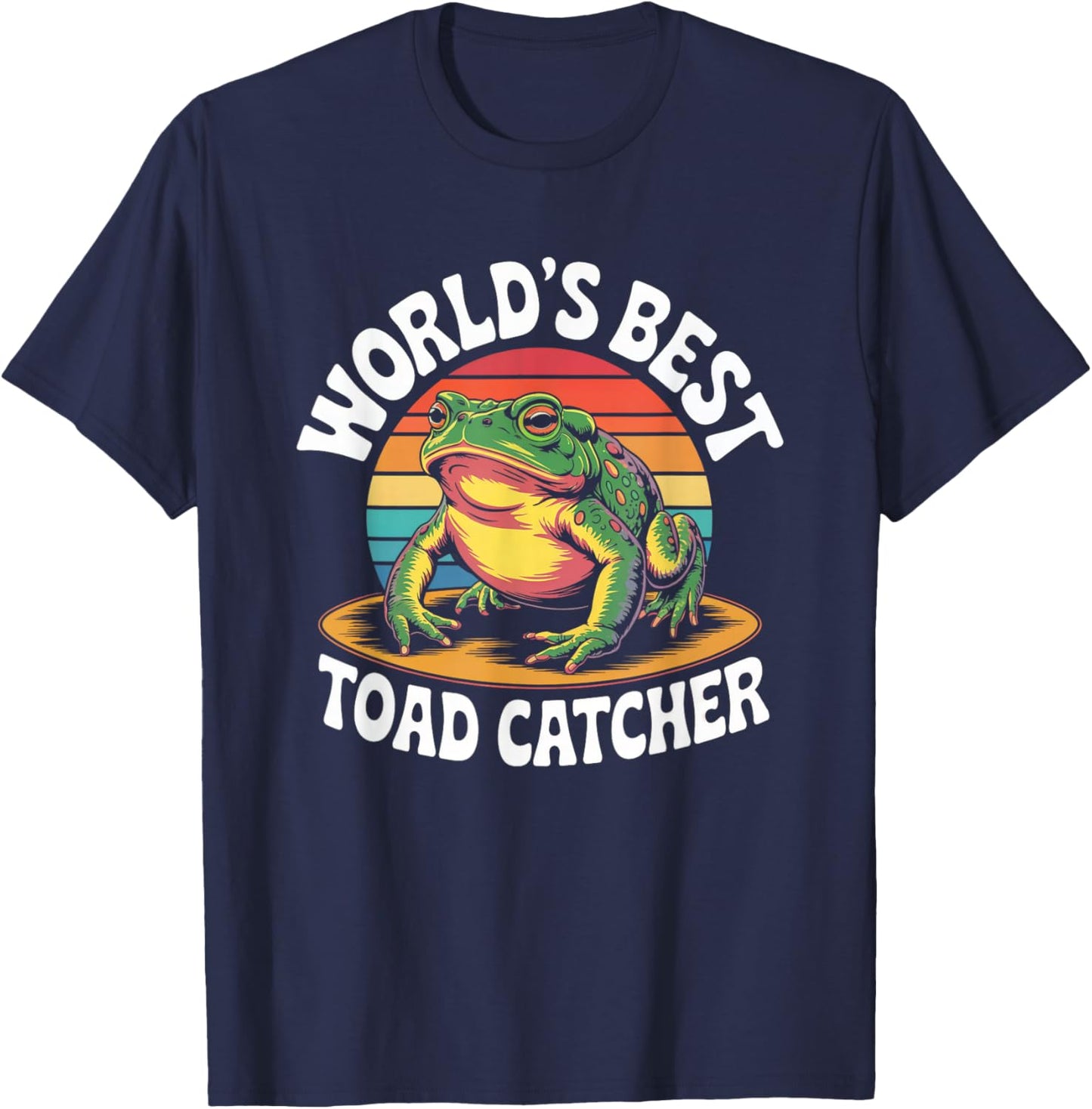 Worlds Best Toad Catcher Hunter Funny Amphibian Love Toads T-Shirt - T-Shirt | Navy