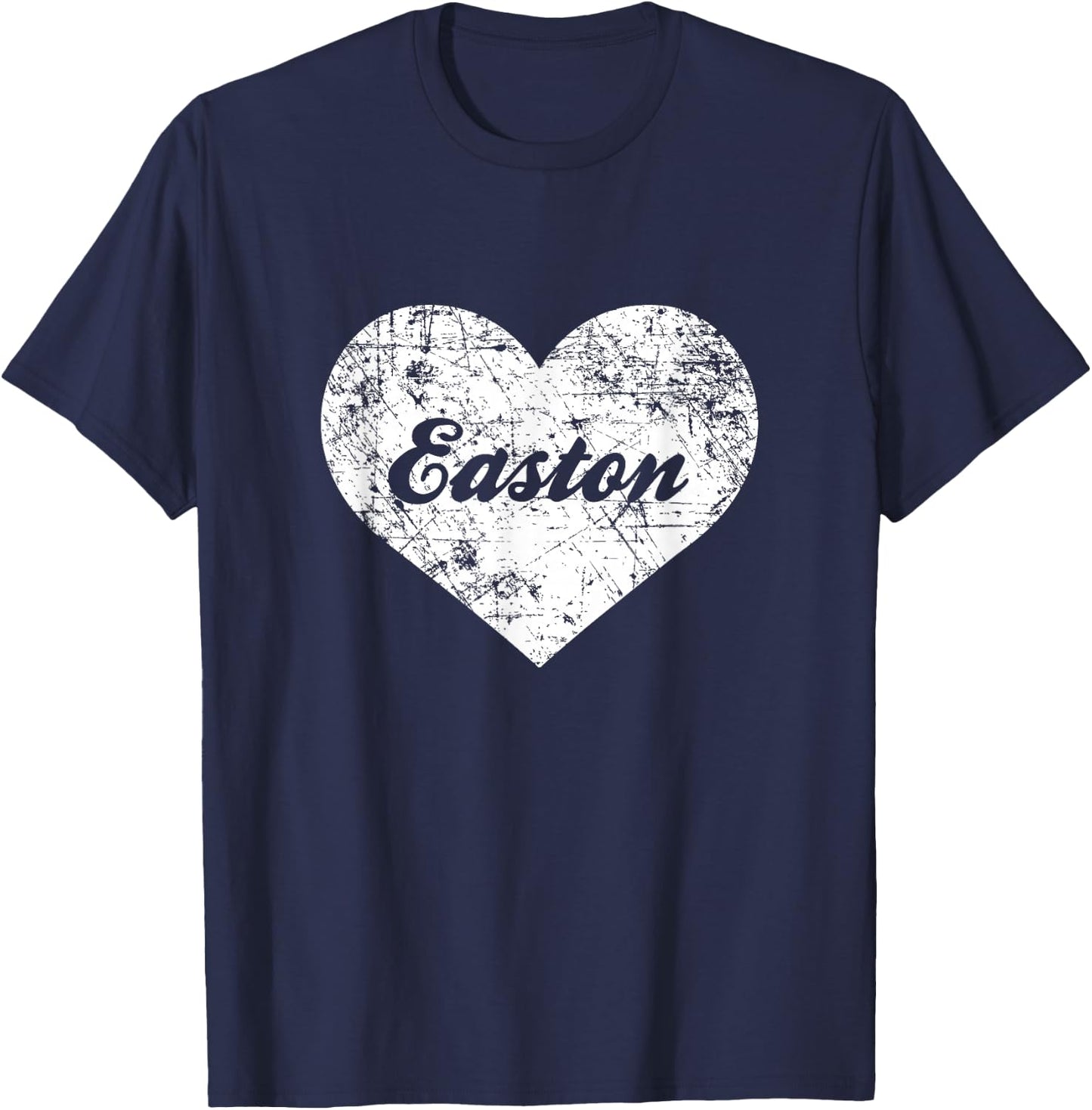 I Love Easton Shirt, Funny Cute Pennsylvania Hometown Gift T-Shirt - T-Shirt | Navy