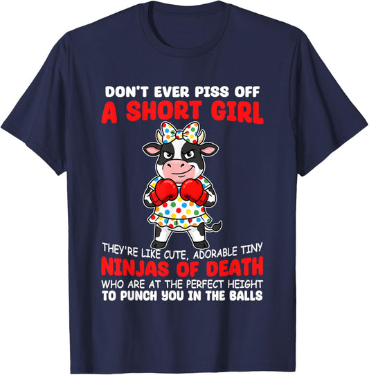Don't Ever Piss Off A Short Girl T-Shirt - T-Shirt | Navy