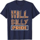"Hillbilly Pride" Funny Redneck Country Southern T-Shirt - T-Shirt | Navy