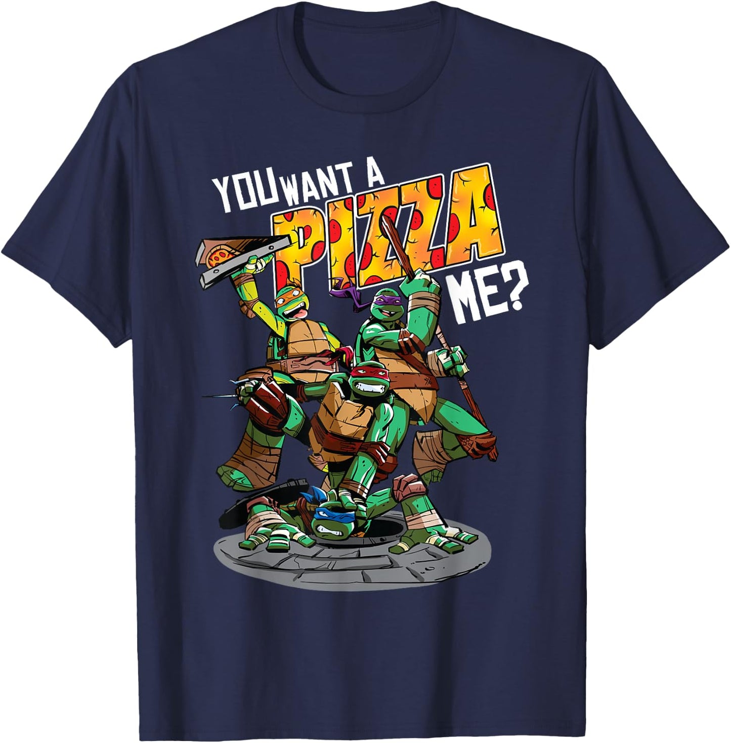 Teenage Mutant Ninja Turtles "You Want A Pizza Me? T-Shirt - T-Shirt | Navy